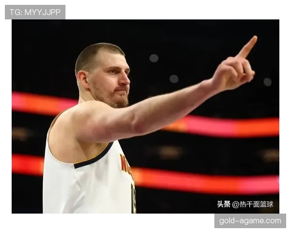 文班亚马外线拉开防线比约基奇更具牵制力